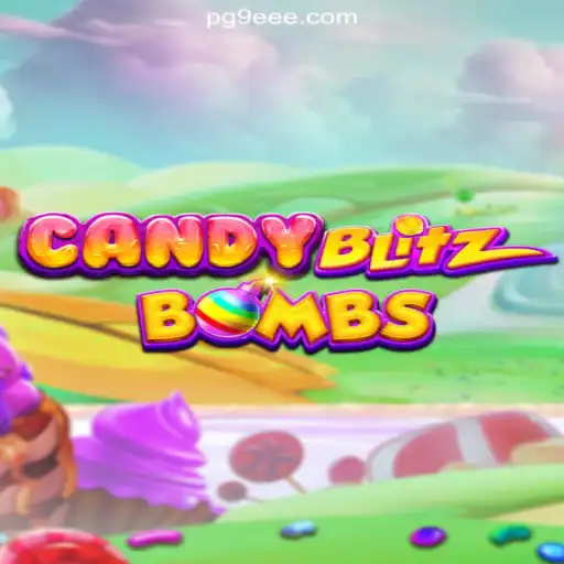 CandyBlitzBombs: An Exciting New Addition on 9EEE.COM - Online Slots Brasil #1