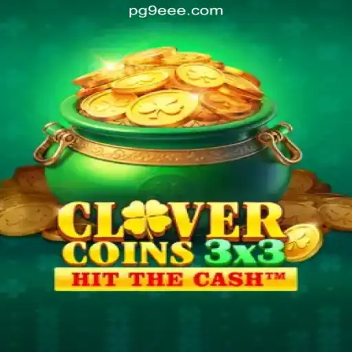 Explore the Thrilling World of Clovercoin3x3: The Crown Jewel of 9EEE.COM