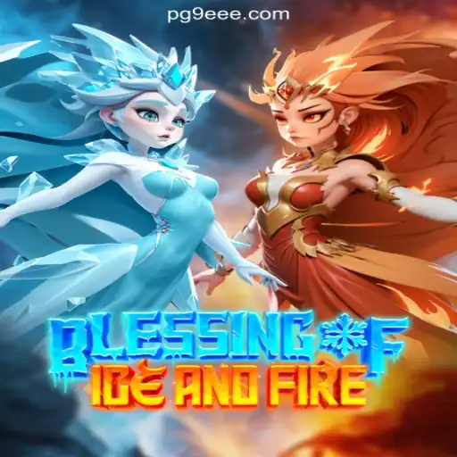 Exploring 'Blessing of Ice and Fire' on 9EEE.COM: The Top Online Slots in Brazil