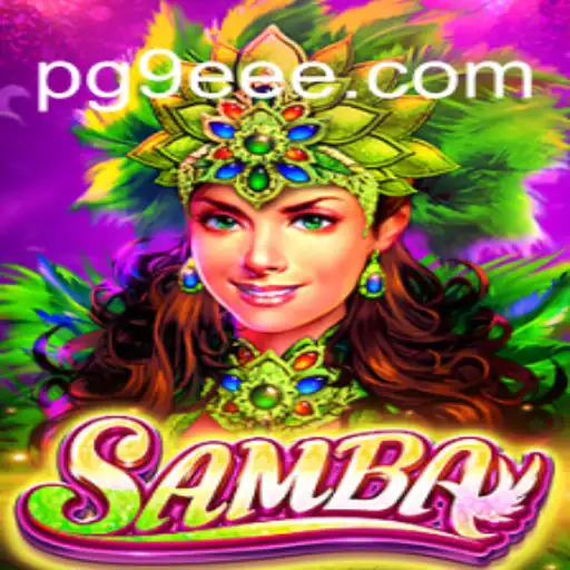 Discover the Exciting World of Samba Slots on 9EEE.COM Platform