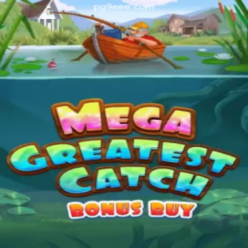 MegaGreatestCatchBonusBuy: The Premier Slot Experience on 9EEE.COM