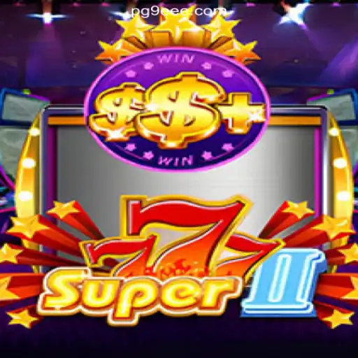 Exploring Super777II: The Pinnacle of Online Slots on 9EEE.COM Platform